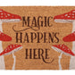 Natural Magic Happens Here Mushroom Doormat