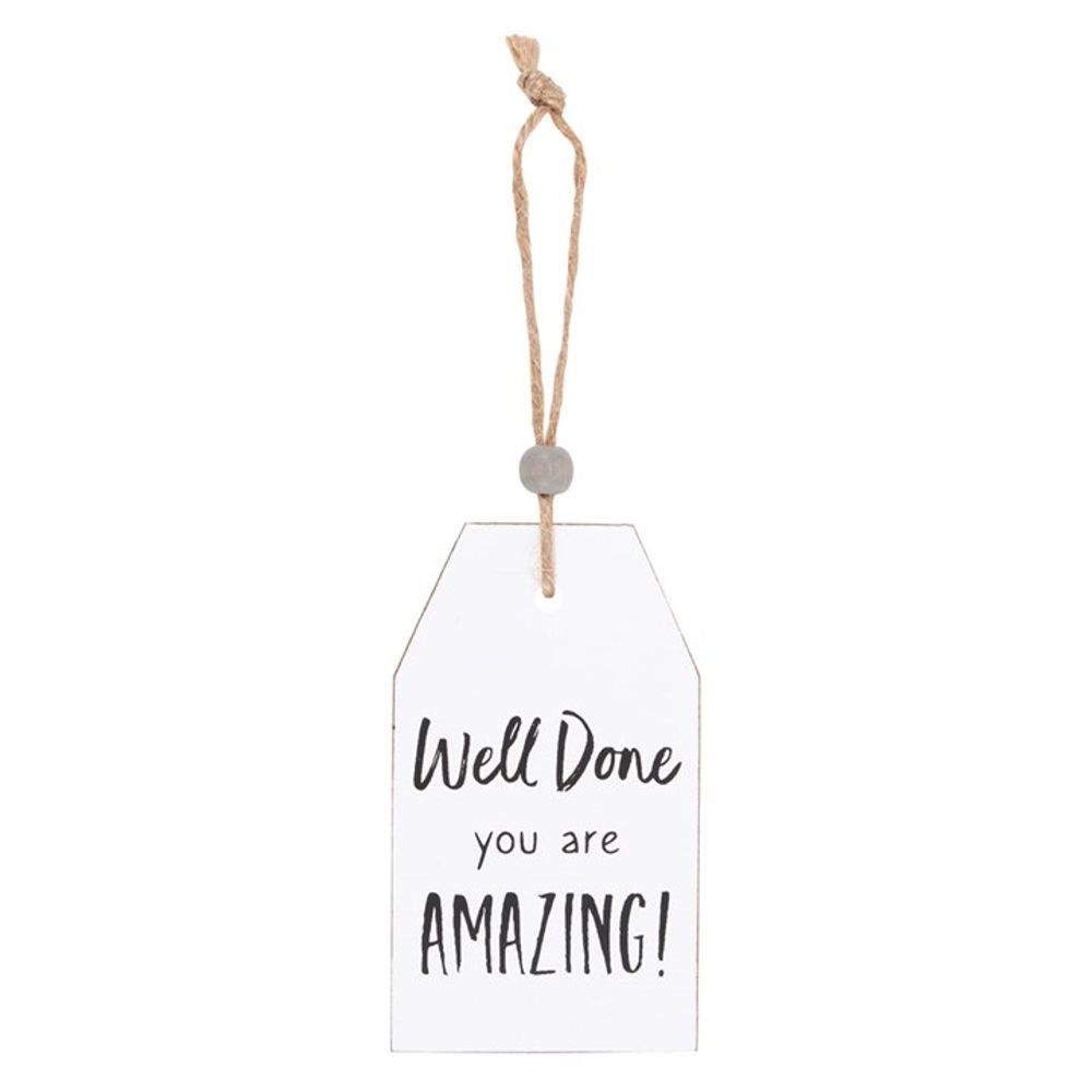 Well Done Hanging Sentiment Sign